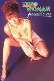 Zero Woman: Assassin Lovers movie poster