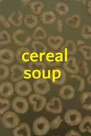 cereal soup movie poster