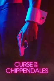 Curse of the Chippendales tv show poster