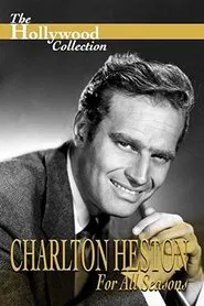 Poster do filme Charlton Heston: For All Seasons