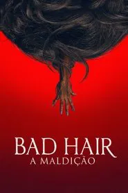 Poster do filme Bad Hair: A Maldição