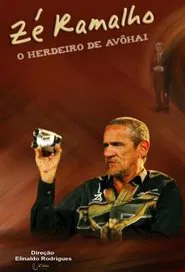 Zé Ramalho - O Herdeiro de Avôhai movie poster