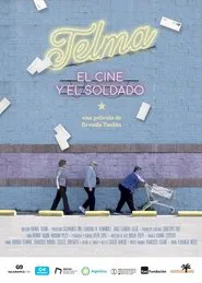Telma, el cine y el soldado movie poster
