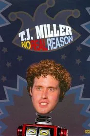Poster do filme T.J. Miller: No Real Reason