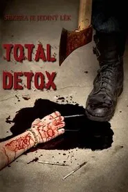 Total Detox movie poster