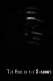 Poster do filme The Girl in the Shadows