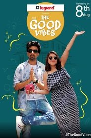The Good Vibes tv show poster