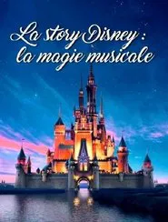 La Story Disney : La Magie Musicale movie poster