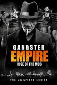 Poster da série Gangster Empire: Rise of the Mob