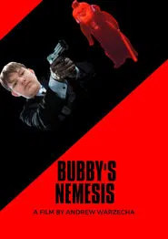 Bubby's Nemesis movie poster