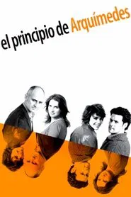 El principio de Arquímedes movie poster