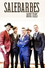 Salebarbes aux Îles tv show poster