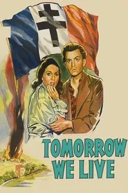 Poster do filme Tomorrow We Live
