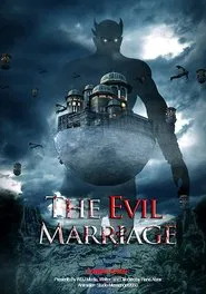 The Evil Marriage movie poster