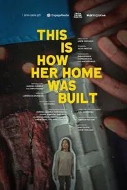 This is How Her Home Was Built movie poster