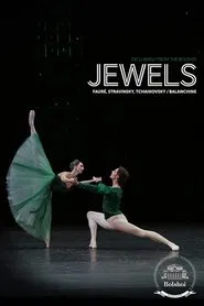Bolshoi Ballet: Jewels movie poster