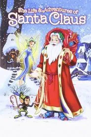 The Life & Adventures of Santa Claus movie poster