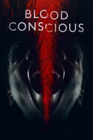 Blood Conscious movie poster