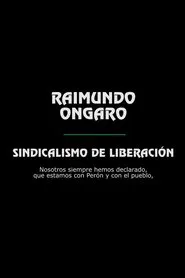 Raimundo Ongaro: Sindicalismo de Liberación movie poster