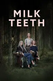 Milk Teeth movie poster