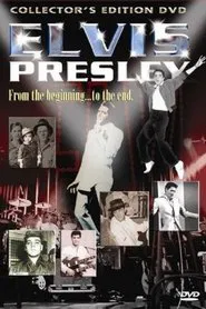 Elvis Presley: From the Beginning to the End movie poster