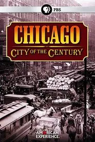 Chicago: City of the Century tv show poster