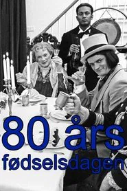 Poster do filme 80 års fødselsdagen