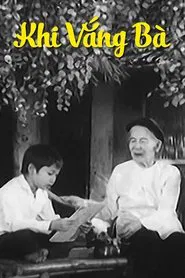 When Grandmother Is Away movie poster