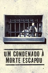 Poster do filme Um Condenado à Morte Escapou
