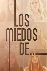 Los Miedos De.... tv show poster