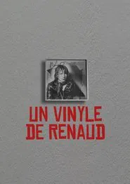 Un Vinyle de Renaud movie poster