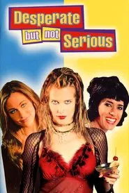 Desperate But Not Serious movie poster