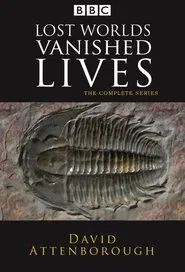 Lost Worlds, Vanished Lives tv show poster