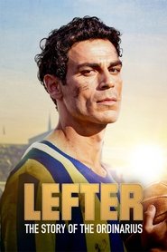 Lefter: The Story of the Ordinarius movie poster