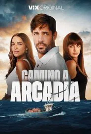 Poster da série Camino a Arcadia