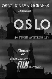 Poster do filme Oslofilm: Oslo: 24 timer av byens liv