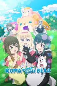 Kuma Kuma Kuma Bear tv show poster
