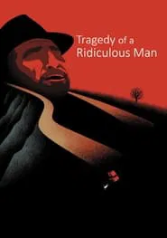 Tragedy of a Ridiculous Man movie poster