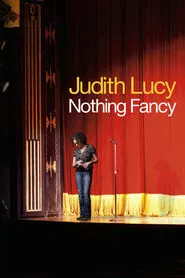 Judith Lucy: Nothing Fancy movie poster