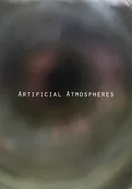 Artificial Atmospheres movie poster