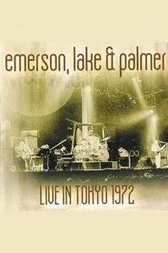 Emerson, Lake & Palmer ‎- Live In Tokyo 1972 movie poster
