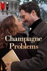Champagne Problems movie poster