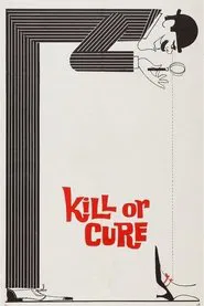 Kill or Cure movie poster