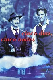 Poster do filme Five Days, Five Nights