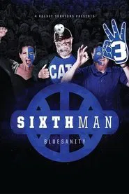 Sixth Man: Bluesanity movie poster