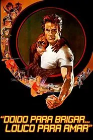 Poster do filme Doido para Brigar... Louco para Amar