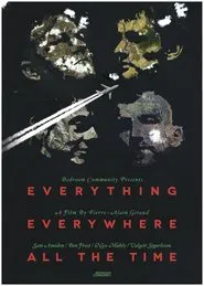 Everything, Everywhere, All the Time movie poster