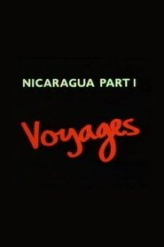 Nicaragua Part 1: Voyages movie poster