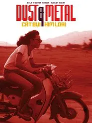 Dust & Metal movie poster