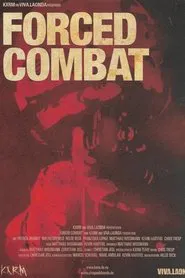 Forced Combat movie poster